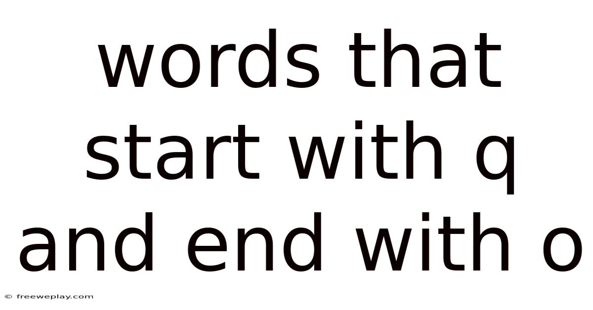 Words That Start With Q And End With O