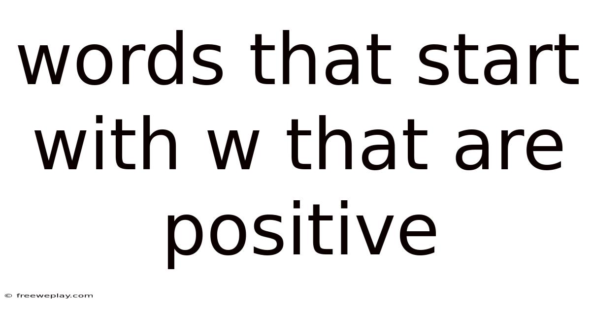 Words That Start With W That Are Positive