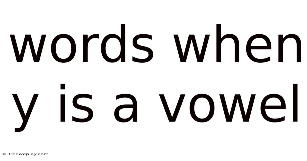 Words When Y Is A Vowel