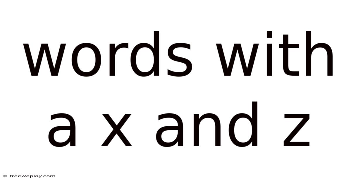 Words With A X And Z