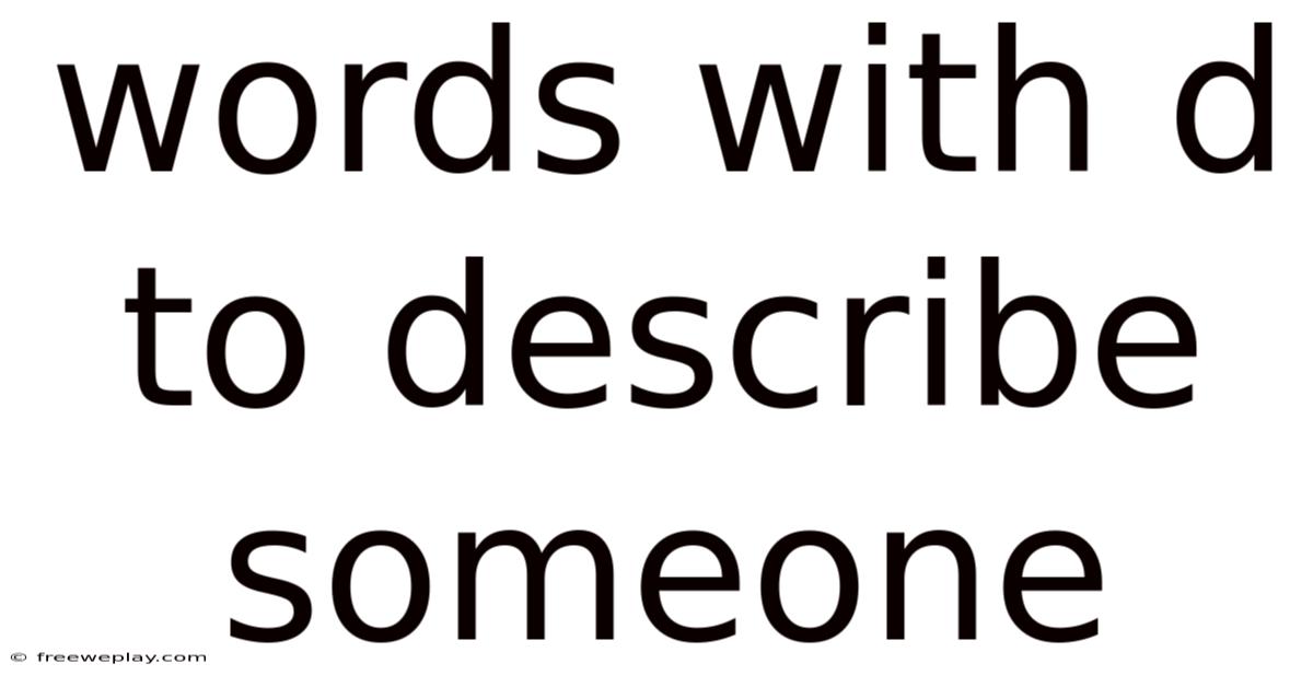 Words With D To Describe Someone