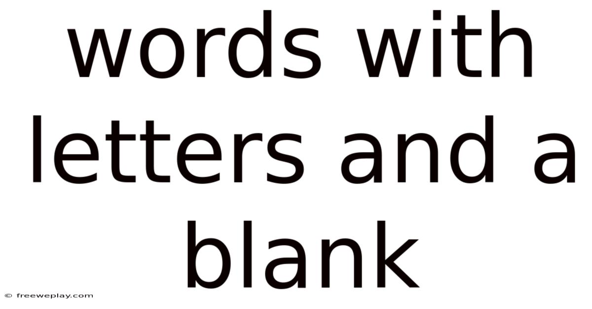 Words With Letters And A Blank