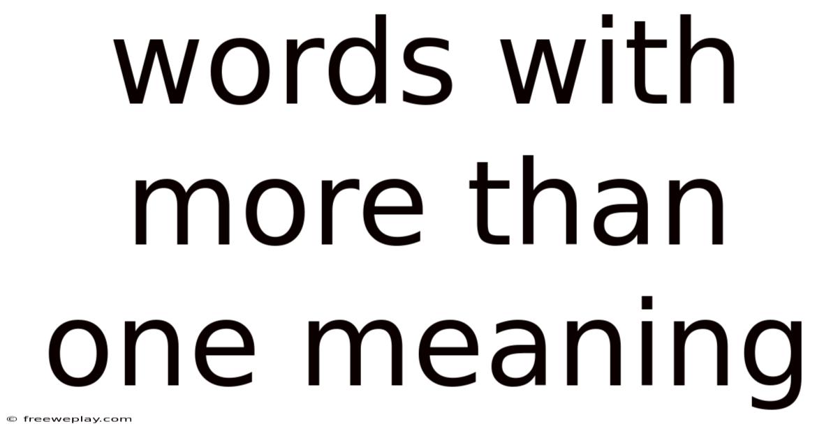 Words With More Than One Meaning