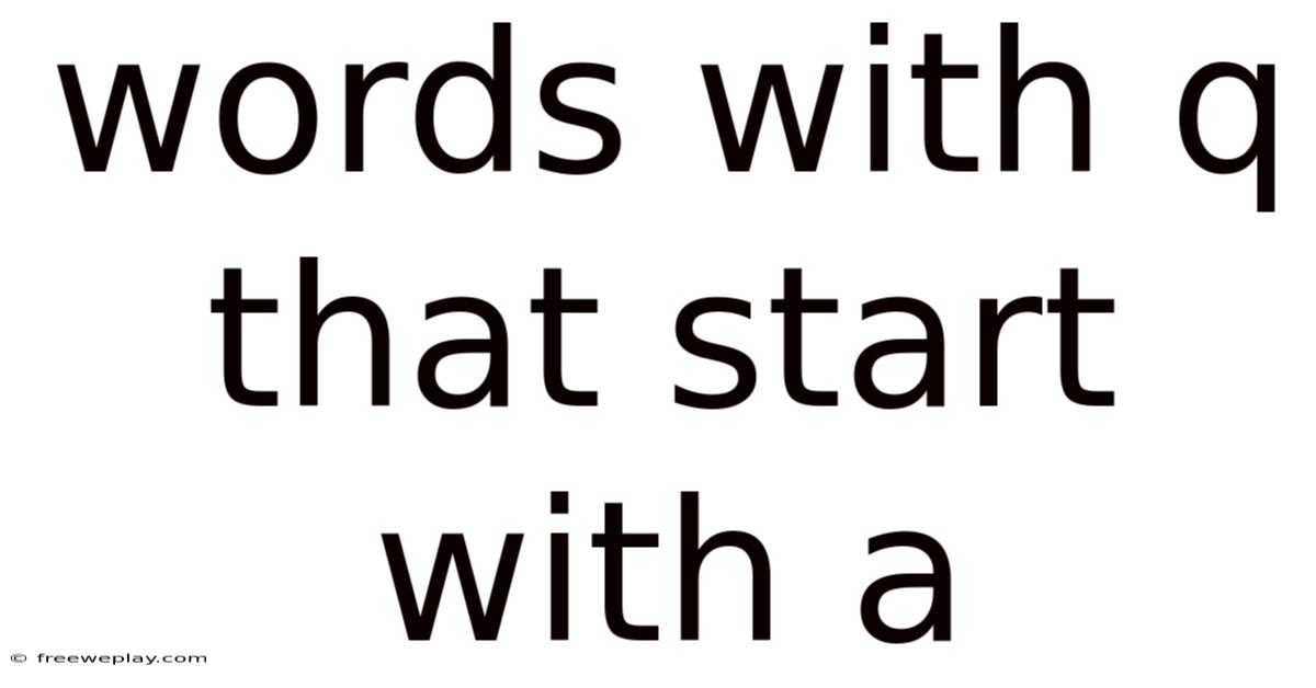 Words With Q That Start With A