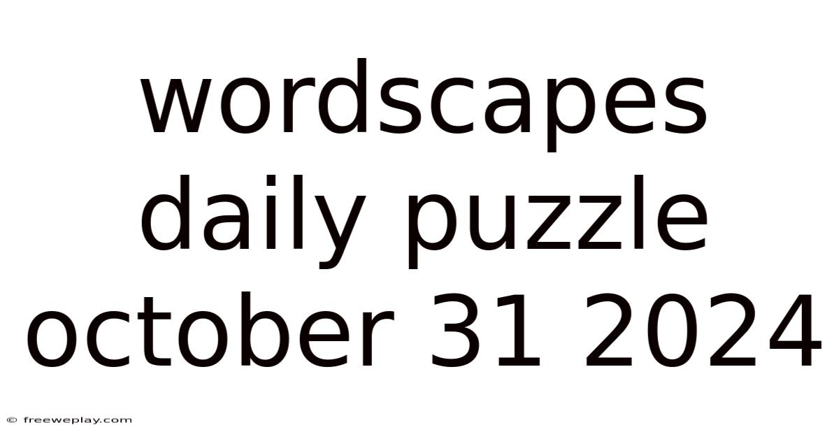 Wordscapes Daily Puzzle October 31 2024